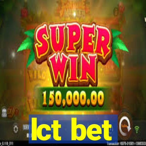lct bet